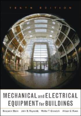Mechanical and Electrical Equipment for Buildings, 10th Edition - VERY GOOD