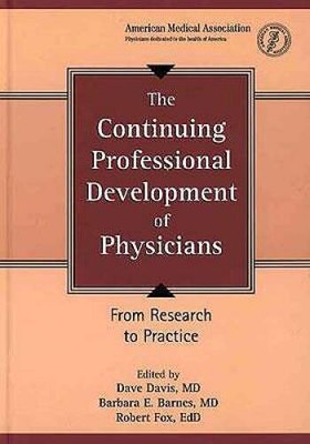 The Continuing Professional Development of Physicians: From Research to P - GOOD