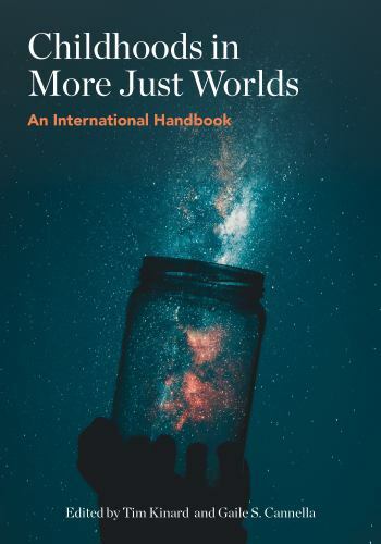 Early Years and Youth Studies: Childhoods in More Just Worlds : An ...
