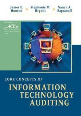 Core Concepts of Information Technology Auditing - Paperback - GOOD