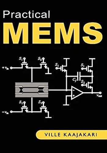 Practical MEMS: Design of microsystems, accelerometers, gyroscop