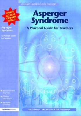 Asperger Syndrome: A Practical Guide for Teachers (Resource Materials for - GOOD