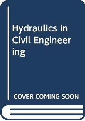 Hydraulics in Civil Engineering by Morfett, J.C. Book The Fast Free Shipping