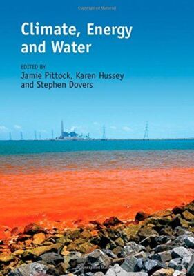 Climate, Energy and Water: Managing Trade-offs, Seizing (2015)