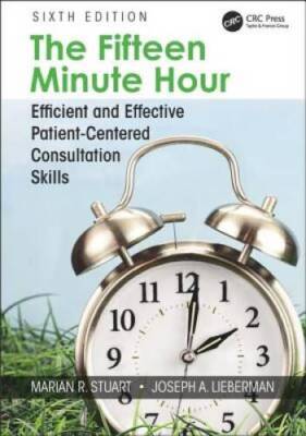 The Fifteen Minute Hour: Efficient and Effective Patient-Centered Consult - GOOD