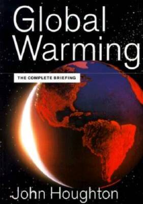 Global Warming: The Complete Briefing - Paperback - ACCEPTABLE