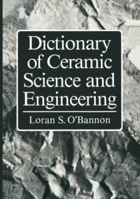 Dictionary of Ceramic Science and Engineering, Brand New, Free shipping in th...