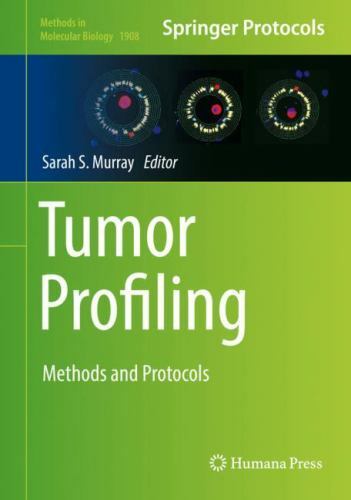 Methods in Molecular Biology Ser.: Tumor Profiling : Methods and ...