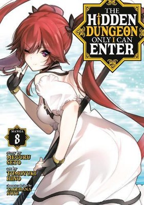 Meguru Seto The Hidden Dungeon Only I Can Enter (Manga) Vol. 8 (Paperback)