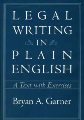 Legal Writing in Plain English: A Text With Exercises - Paperback - GOOD