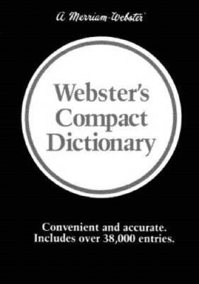 Websters Compact Dictionary - Hardcover By Merriam-Webster - GOOD
