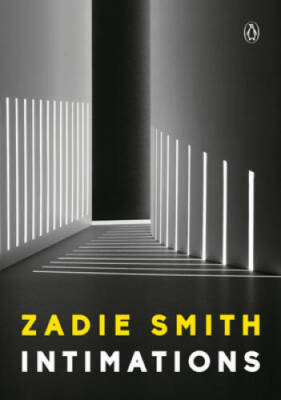 Intimations: Six Essays - Paperback By Smith, Zadie - GOOD