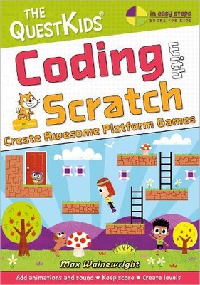 Max Wainewright Coding with Scratch - Create Awesome Pla (Paperback) (UK IMPORT)