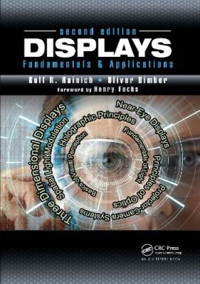 Displays: Fundamentals & Applications, Second Edition by Rolf R. Hainich