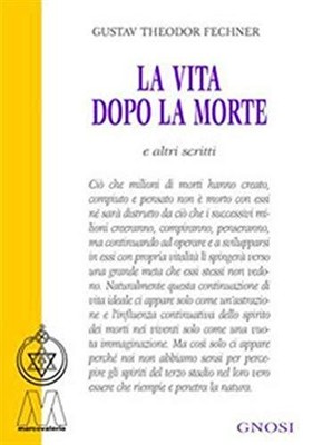 Gustav T. Fechner La vita dopo la morte e altri scritti (Paperback) (UK IMPORT)