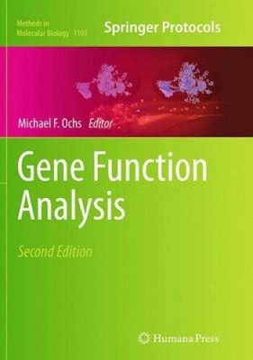 Gene Function Analysis (Methods in Molecular Biology) by Michael F. Ochs