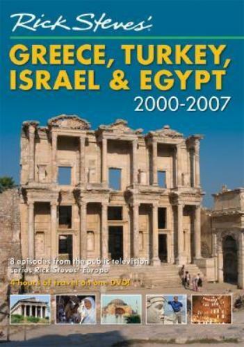 Greece, Turkey, Israel and Egypt, 2000-2007 by Rick Steves (2007
