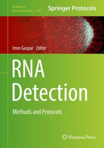 Methods in Molecular Biology Ser.: RNA Detection : Methods and ...