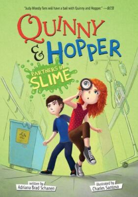Partners in Slime; Quinny & Hopper,- hardcover, 1484775066, Adriana Brad Schanen