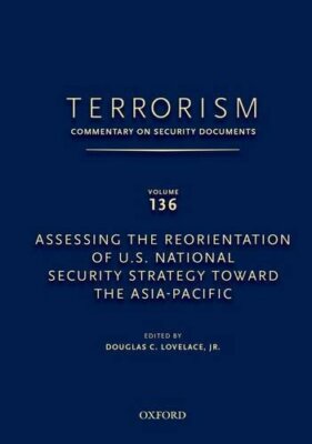 Douglas Lovelace / TERRORISM COMMENTARY ON SECURITY DOCUMENTS VOLUME 136 1st ed