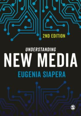 Understanding New Media, Siapera, Eugenia, 9781446297100