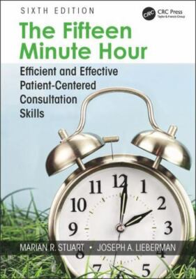 The Fifteen Minute Hour: Efficient and Effective Patient