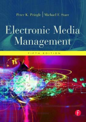 Electronic Media Management by Pringle, Peter; Starr, Michael F.