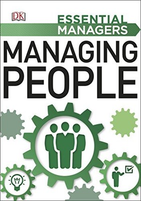Managing People (Essential Managers) by DK Paperback / softback Book The Fast