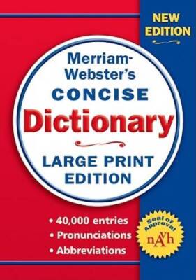 Merriam-Webster Concise Dictionary - Paperback By Merriam-Webster - ACCEPTABLE