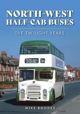 Mike Rhodes North-West Half-cab Buses (Taschenbuch) (US IMPORT)