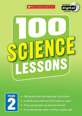 100 Science Lessons: Year 2 (100 Lessons - New Curriculum) by Smith, Roger Book