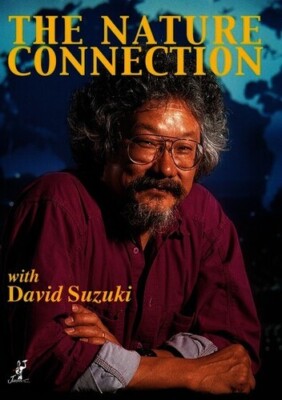 Nature Connection With David Suzuki [New DVD]