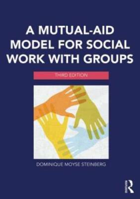A Mutual-Aid Model for Social Work with Groups - Paperback - GOOD