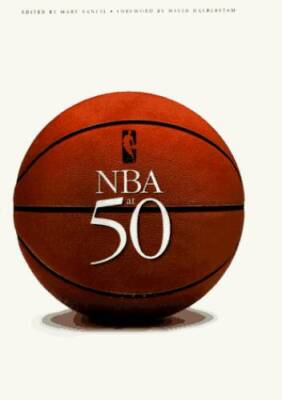 NBA at 50: NBA at Fifty, The - Hardcover By Nba - GOOD