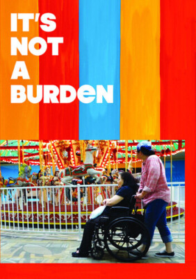 It's Not a Burden: The Humor and Heartache of Raising Elderly Parents [New DVD]