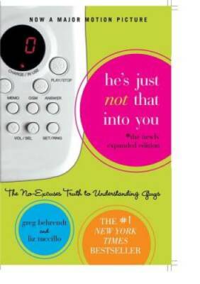 He's Just Not That Into You: The No-Excuses Truth to Understanding Guys - GOOD
