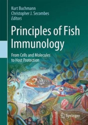 Principles of Fish Immunology: From Cells and Molecules to Host Protection by Ku