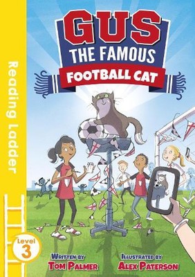 Tom Palmer Gus the Famous Football Cat (Paperback) Reading Ladder Level 3