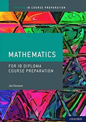 IB Course Preparation Mathematics Stude..., Fensom, Jim