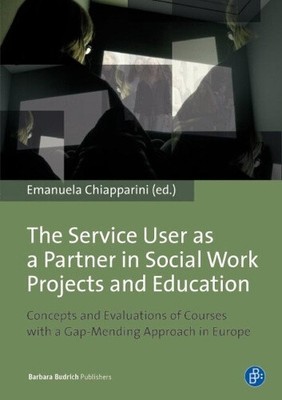 The Service User as a Partner in Social Work Projects and Education: Concepts