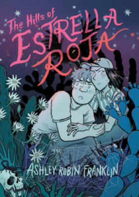The Hills of Estrella Roja - Paperback By Franklin, Ashley Robin - VERY GOOD