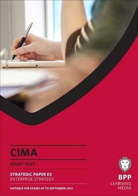 CIMA - Enterprise Strategy: Study Text,BPP Learning Media