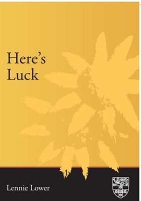 Here's Luck by  Lennie Lower