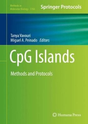 CpG Islands: Methods and Protocols (Methods in Molecular Biology)