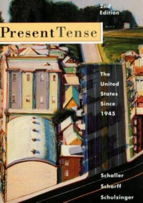 Present Tense: The United States Since 1945 - Paperback - ACCEPTABLE