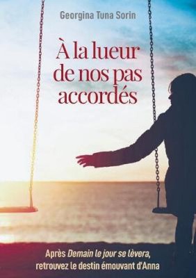 À la lueur de nos pas accordés [French] by Tuna Sorin, Georgina