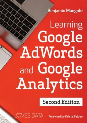 Learning Google Adwords and Google Analytics by Mangold, Benjamin
