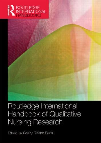 Routledge International Handbook of Qualitative Nursing Research by ...