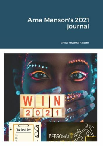 Ama Manson's 2021 Journal by Ama Manson (2020, Trade Paperback) for ...
