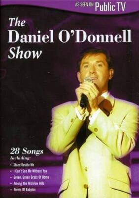The Daniel ODonnell Show - DVD By Daniel ODonnell - GOOD